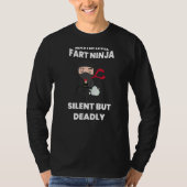 Silent but Deadly Ninja Karate Warrior Graphic T-shirt (Voorkant)