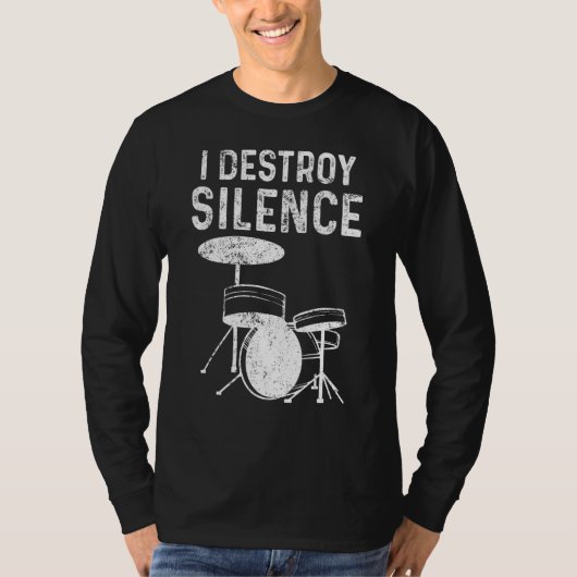 Silent Destroy Drum Kit Loud Drummers T-shirt (Voorkant)