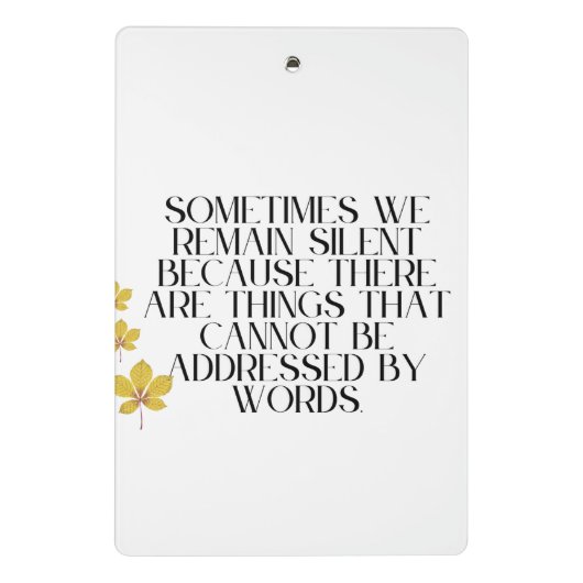 Silent Emotions - Diep citaat over onuitgesproken  Mini Klembord (Achterkant)