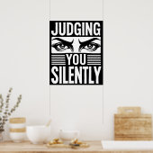 Silent Judgement Bold Grafisch Ontwerp Poster (Keuken)