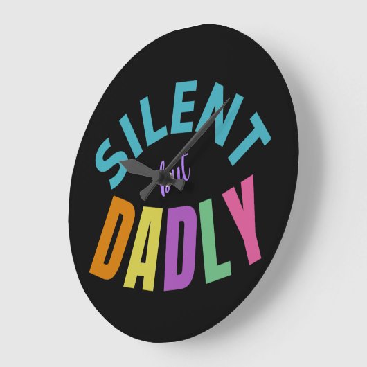 SILENT MAAR DADLY GROTE KLOK (Hoek)