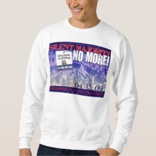 Silent Majority-No meer! sweatshirt