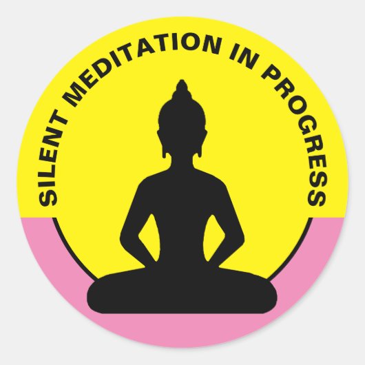 SILENT Meditation in Progress & Buddha Mindfulness Ronde Sticker (Voorkant)