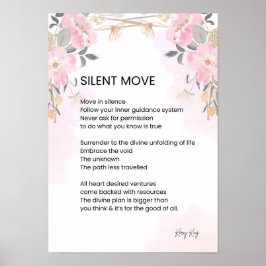 Silent Move - Aanmoedigingsgedicht Poster