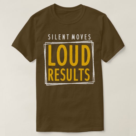 Silent Moves Loud Resultaten T-shirt (Design voorkant)