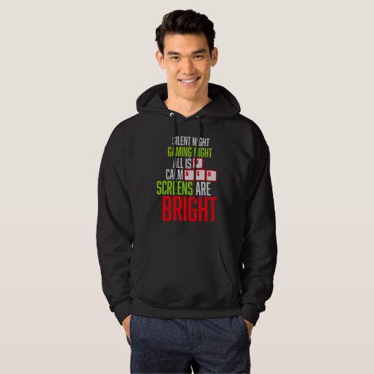 Silent Night Gaming Night All Calm Screens Bright Hoodie (Voorkant volledig)