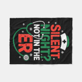 Silent Night Not In The Er Funny Nurse Christmas  Fleece Deken (Voorkant (Horizontaal))