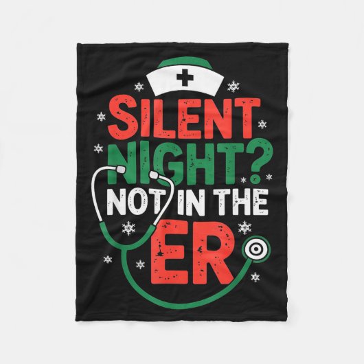 Silent Night Not In The Er Funny Nurse Christmas  Fleece Deken (Voorkant)
