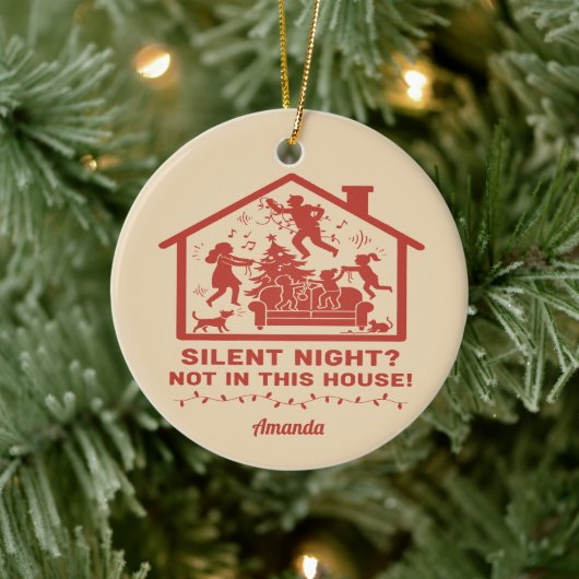 Silent Night Not in This House Funny Christmas Keramisch Ornament (Boom)