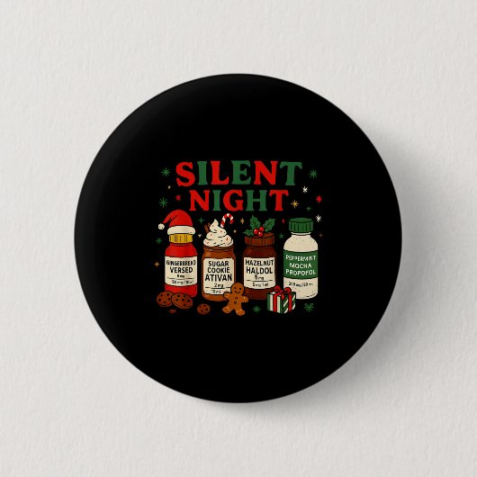 Silent Night Profol Icu Nurse Funny Christmas Medi Ronde Button 5,7 Cm (Voorkant)