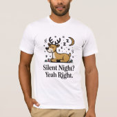 Silent Night Yeah Right Funny Dad Shirt (Voorkant)