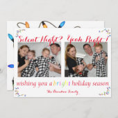 "Silent Night Yes Right" Funny kerstkaart (Voorkant / Achterkant)