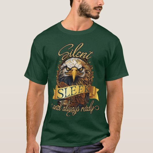 "Silent, sleek, and always ready" Golden Eagle T-shirt (Voorkant)