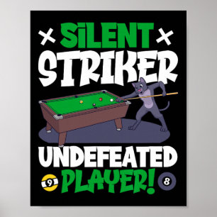 Silent Striker - biljart en kat Poster