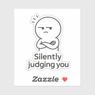 Silently Judging You - Sarcastic Expression Sticker