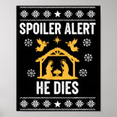 Siler Alert He Dies Funny Christian  Poster (Voorkant)