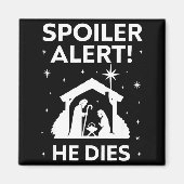 Siler Alert He Dies, Funny Christmas, Nativity Sce Magneet (Voorkant)