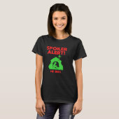 Siler Alert He Dies Funny Christmas  T-shirt (Voorkant volledig)