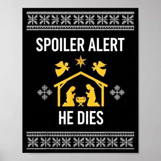 Siler Alert He Dies Funny Nativity Christmas  Poster (Voorkant)