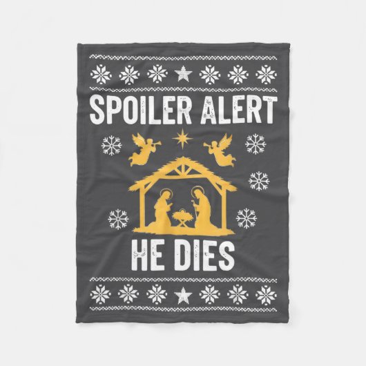 Siler Alert He Dies Jesus Nativity Scene Ugly Chri Fleece Deken (Voorkant)