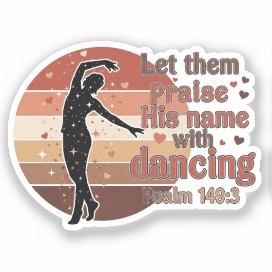 Silhouet van een danser - op Psalm gebaseerd ontwe Sticker (Voorkant)