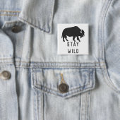 Silhouet van Stay Wild Buffalo Vierkante Button 5,1 Cm (In situ)