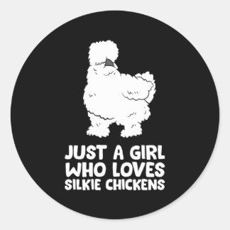 Silkie Chicken Lady Gewoon een die van Silkie Chic Ronde Sticker