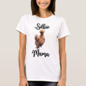 Silkie Mama T-shirt (Voorkant)