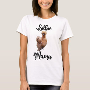 Silkie Mama T-shirt