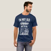 Silly 60th Birthday Tshirt Im Not Old 60 Year (Voorkant volledig)