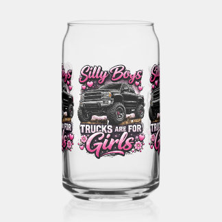 Silly boys, trucks are for girls. blikvorm glas