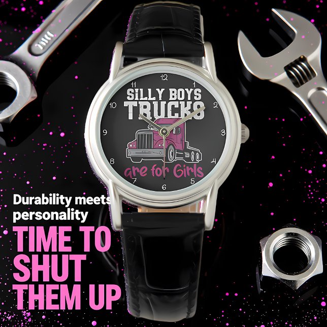 Silly Boys Trucks Are For Girls Horloge (Creator heeft geüpload)