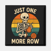 Silly Crocheting More Crochet Just Skeleton Lover  Magneet (Voorkant)