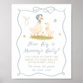 Silly Goose Baby shower How Big is Mommy's Belly  Poster (Voorkant)
