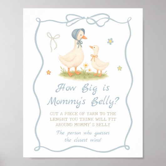 Silly Goose Baby shower How Big is Mommy's Belly  Poster (Voorkant)