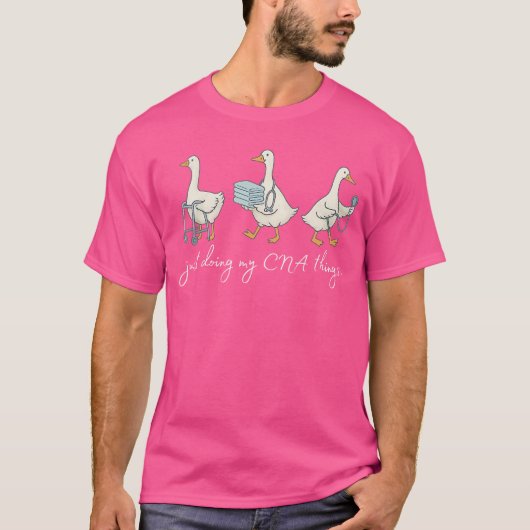 Silly Goose CNA Certified Nursing Assistant Apprec T-shirt (Voorkant)