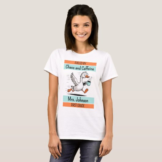 Silly Goose First Grade Elementary School Teacher T-shirt (Voorkant volledig)
