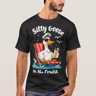 Silly Goose On The Cruise Funny Cruise Captain T-shirt