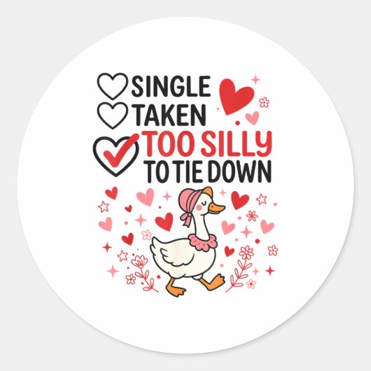 Silly Goose Romantic Status Funny Love Life Dating Ronde Sticker (Voorkant)