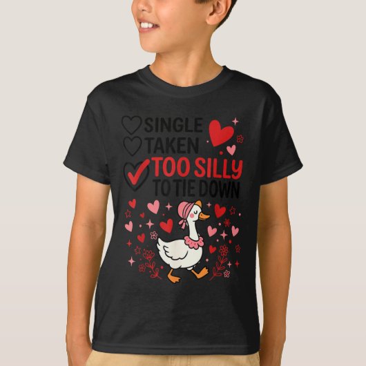 Silly Goose Romantic Status Funny Love Life Dating T-shirt (Voorkant)