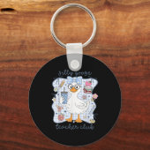 Silly Goose Teacher Club Back To School Funny Firs Sleutelhanger (Voorkant)