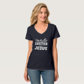 Silly Rabbit Easter Is For Jesus T-shirt (Voorkant volledig)