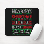 Silly Santa Christmas Is For Jesus Christian Chris Muismat (Met muis)