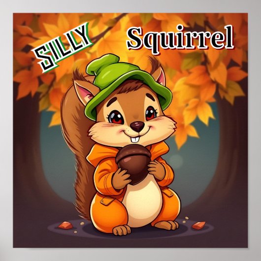 Silly Squirrel  | Cute Cartoon Kid's Nursery Art Poster (Voorkant)