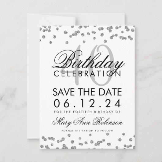 Silver 40th Birthday Save the Date Confetti (Voorkant)