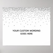 Silver Confetti Blank DIY Custom Weddenschap Sign Poster (Voorkant)