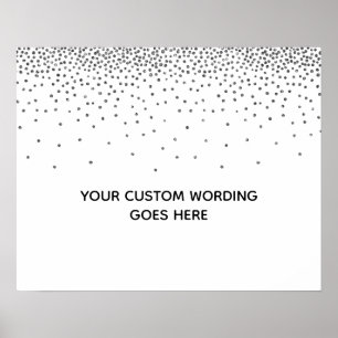 Silver Confetti Blank DIY Custom Weddenschap Sign Poster