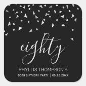 Silver Confetti op zwarte 80th Birthday Vierkante Sticker (Voorkant)