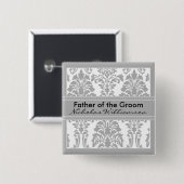 Silver Damask Bridal Party - Vader van de Groom Vierkante Button 5,1 Cm (Voorkant /achterkant)