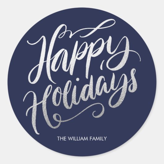 Silver Foil Calligraphic Happy Holidays Custom Ronde Sticker (Voorkant)